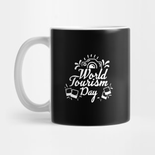 World Tourism Day For Travel Addict And Travel Lover Mug